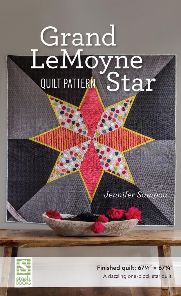 Grand LeMoyne Star Quilt Pattern