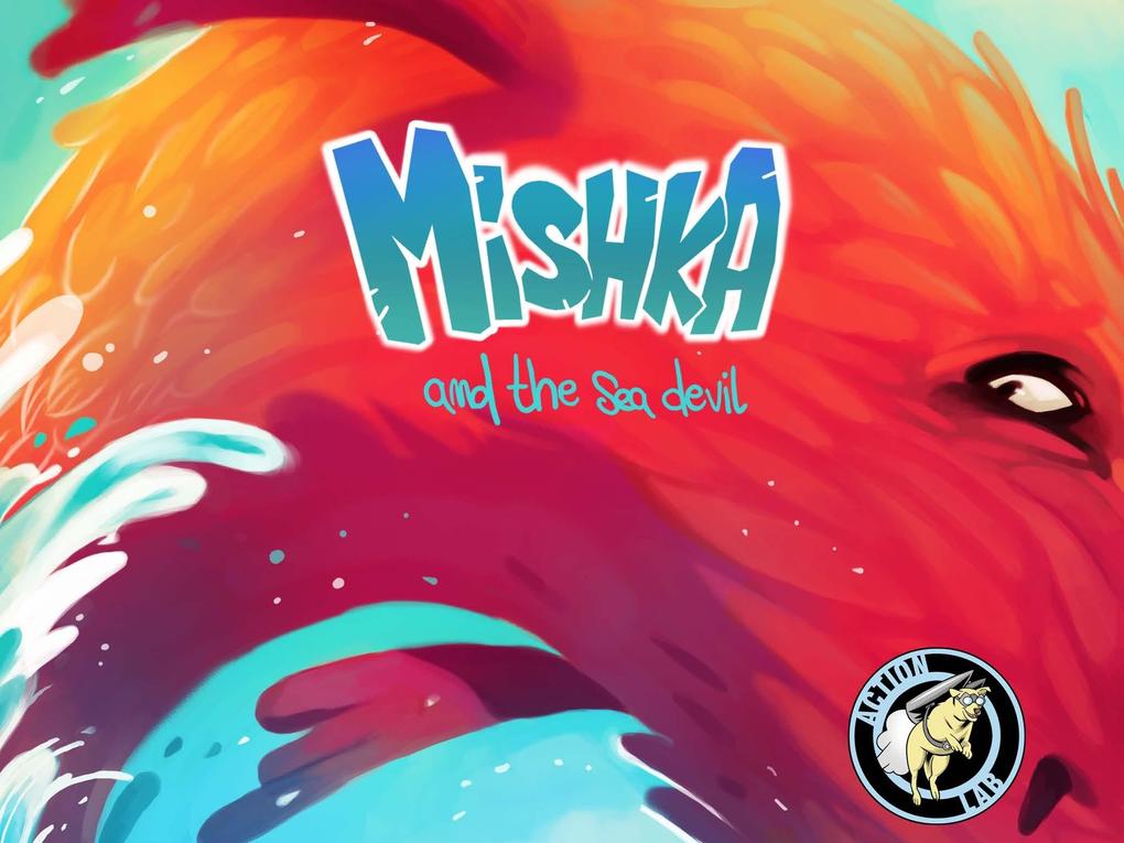 Mishka & the Sea Devil #5