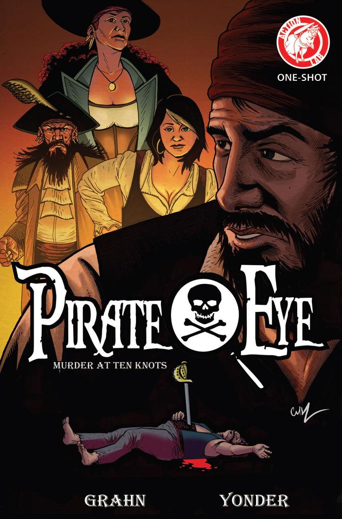 Pirate Eye: Murder At Ten Knots
