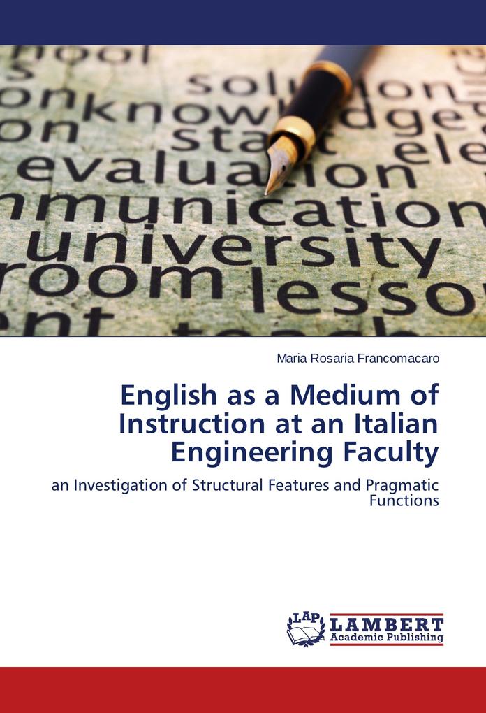 English as a Medium of Instruction at an Italian Engineering Faculty