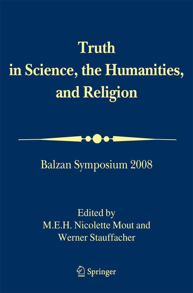 Truth in Science the Humanities and Religion