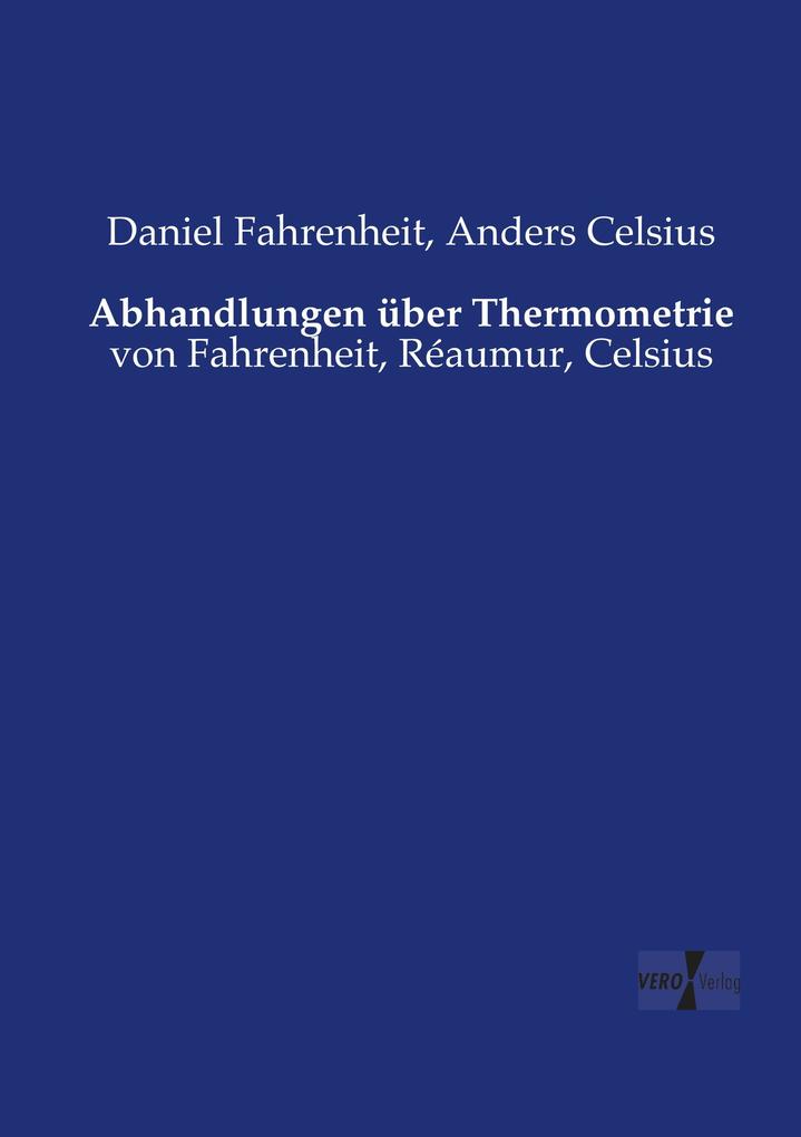 Abhandlungen über Thermometrie