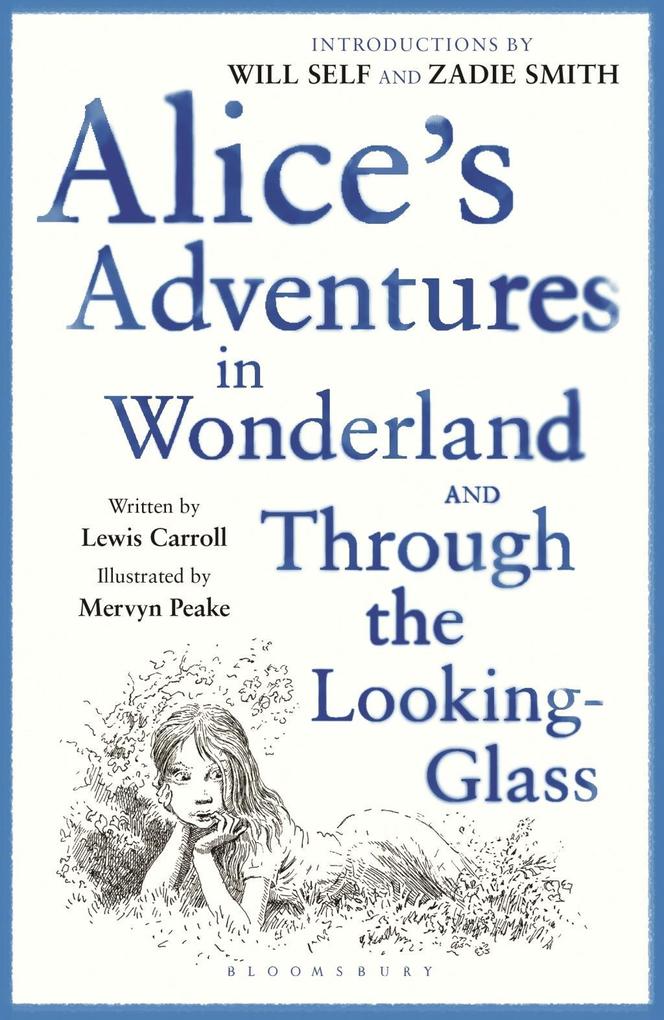 Alice‘s Adventures in Wonderland & Through the Looking Glass