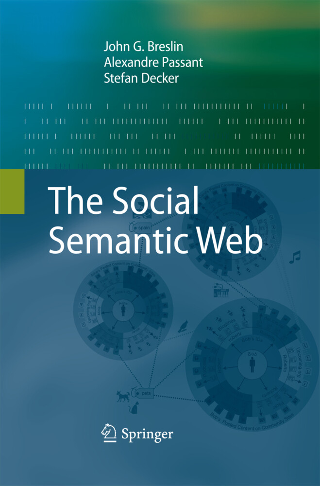 The Social Semantic Web - John G Breslin/ Stefan Decker/ Alexandre Passant
