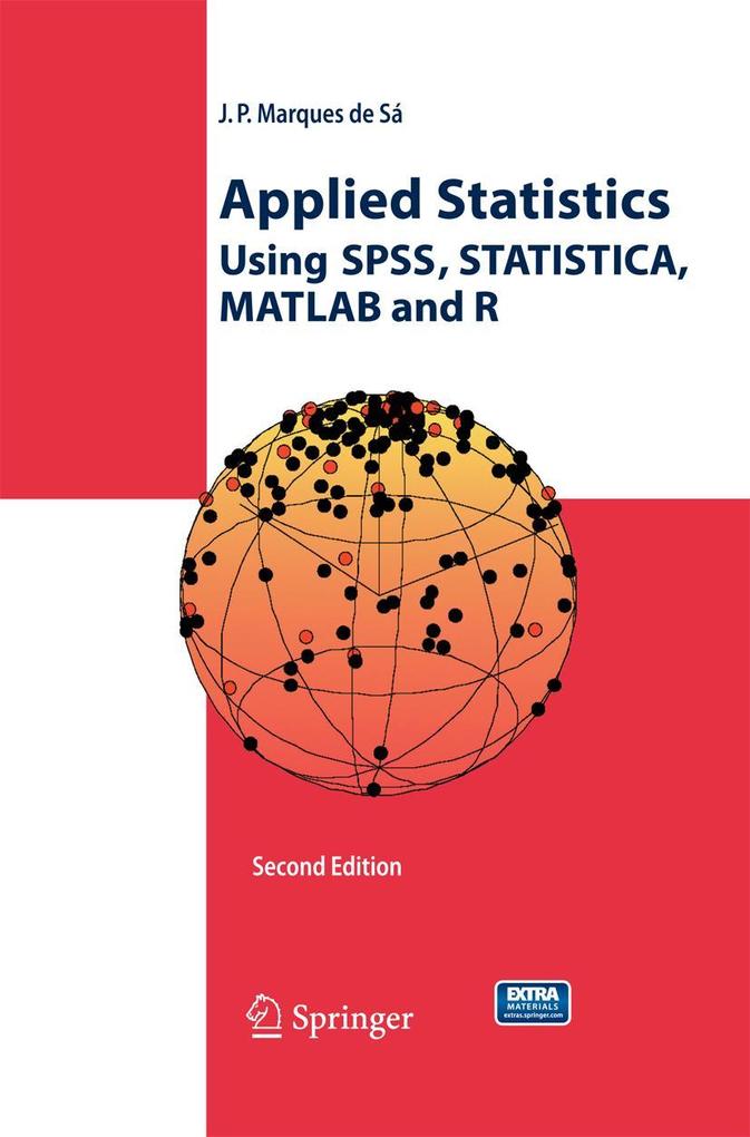 Applied Statistics Using SPSS STATISTICA MATLAB and R