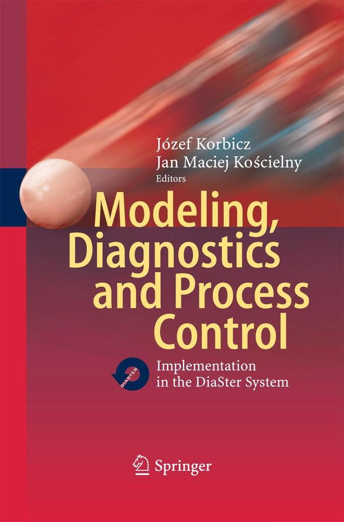 Modeling Diagnostics and Process Control