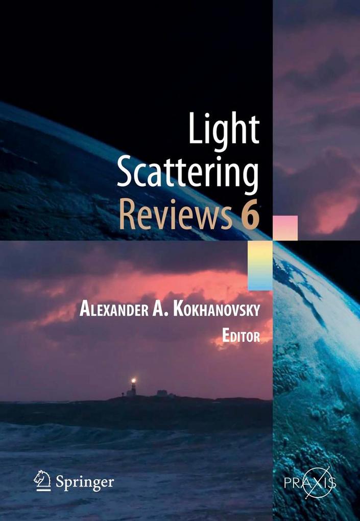 Light Scattering Reviews Vol. 6