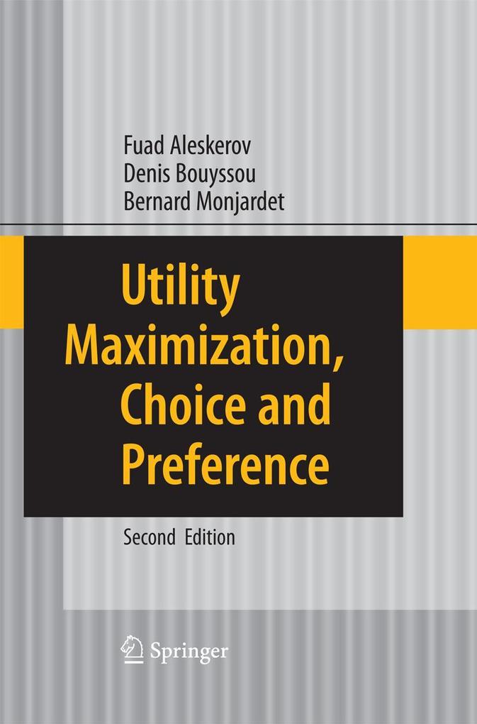 Utility Maximization Choice and Preference