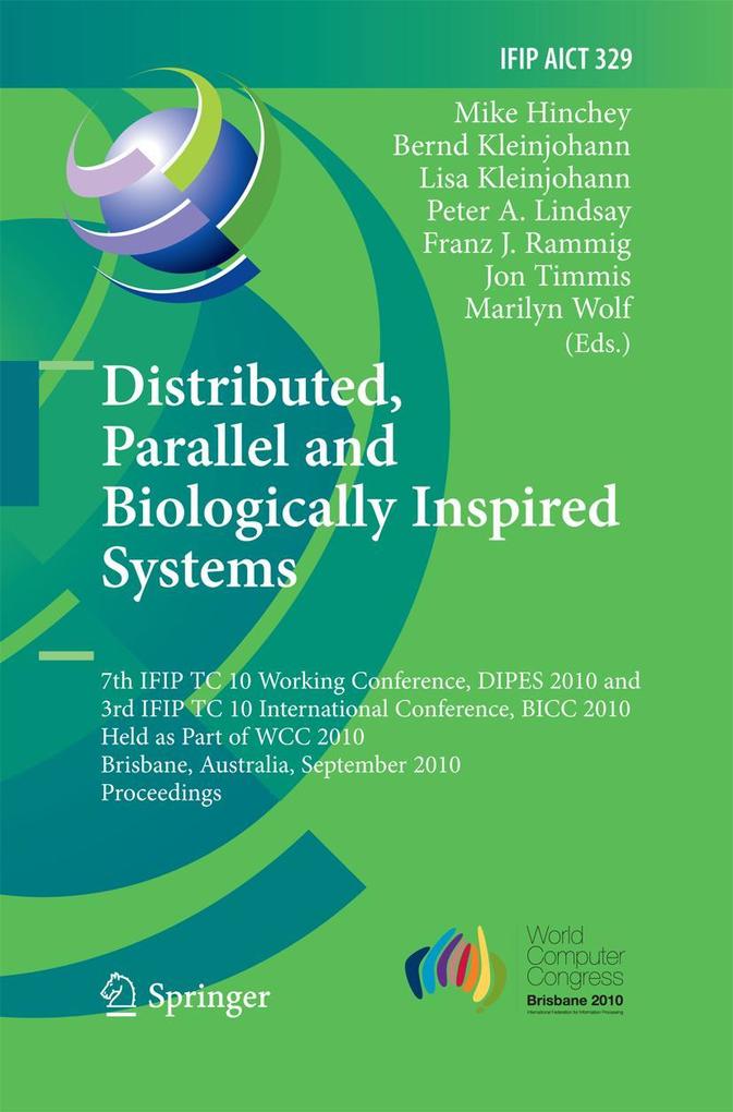 Distributed Parallel and Biologically Inspired Systems