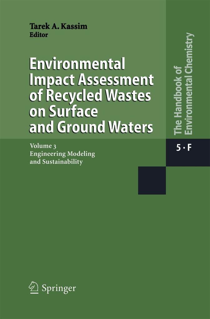 Environmental Impact Assessment of Recycled Wastes on Surface and Ground Waters