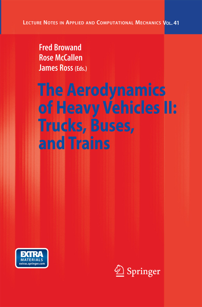The Aerodynamics of Heavy Vehicles II: Trucks Buses and Trains