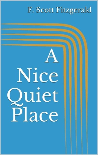 A Nice Quiet Place