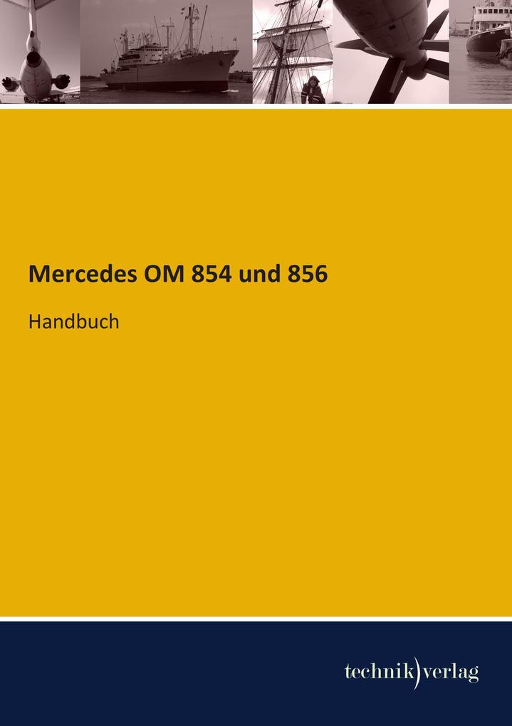Mercedes OM 854 und 856