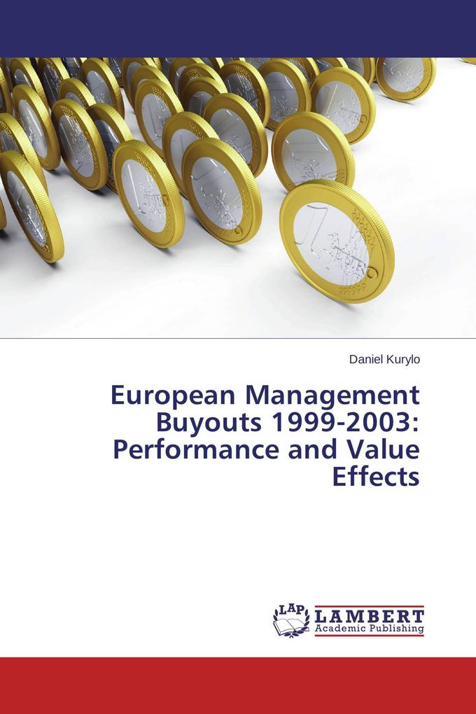 European Management Buyouts 1999-2003: Performance and Value Effects