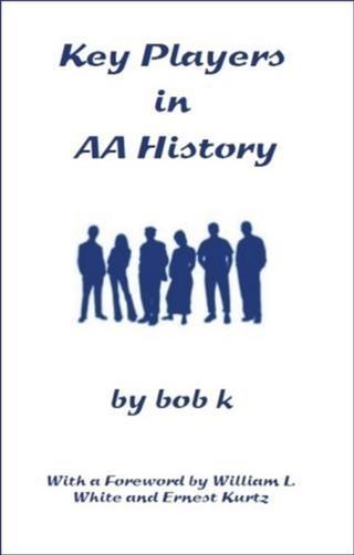 Key Players in AA History