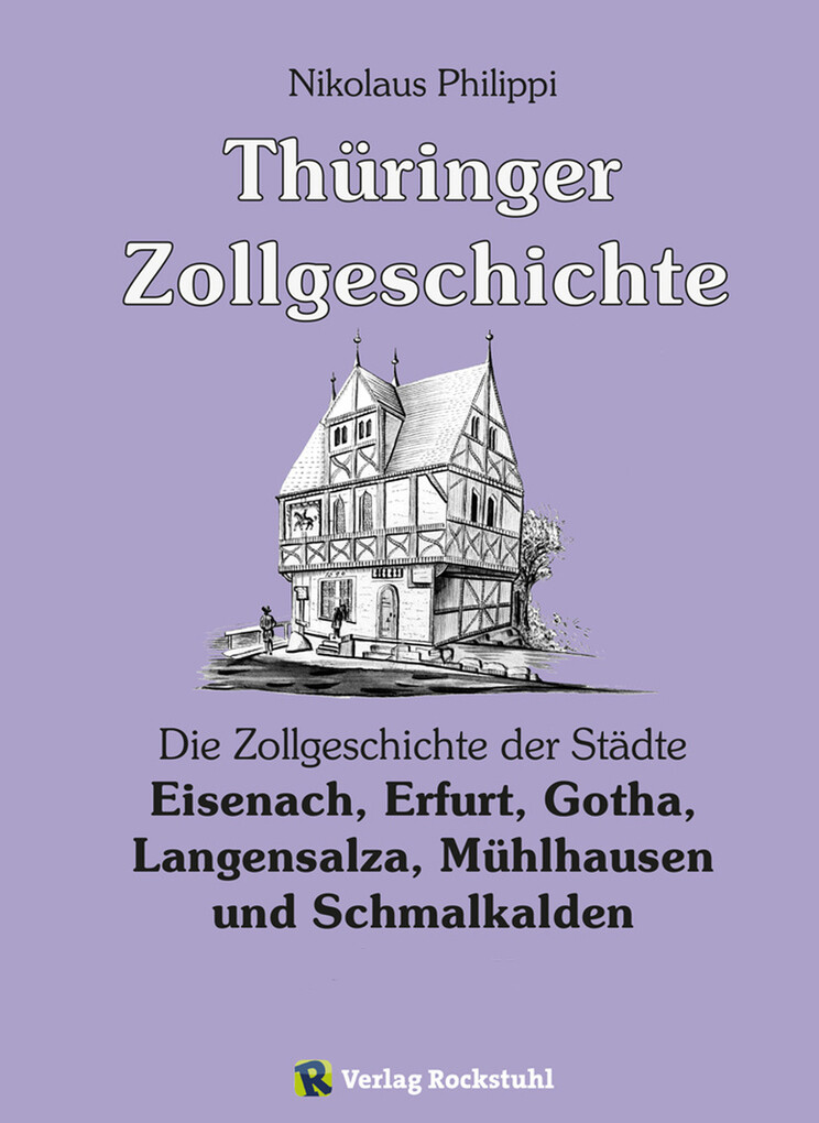 Thüringer Zollgeschichte als eBook Download von Nikolaus Philippi - Nikolaus Philippi
