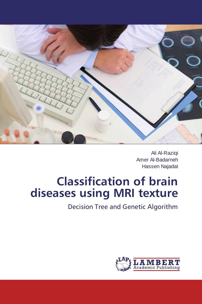 Classification of brain diseases using MRI texture