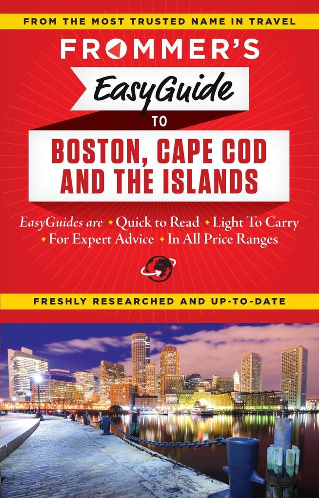 Frommer‘s EasyGuide to Boston Cape Cod and the Islands