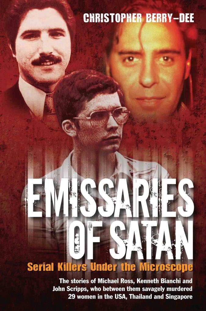 Emissaries of Satan - Serial Killers Under the Microscope