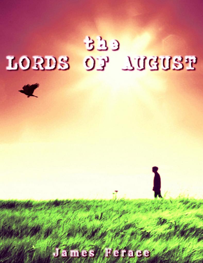 The Lords of August