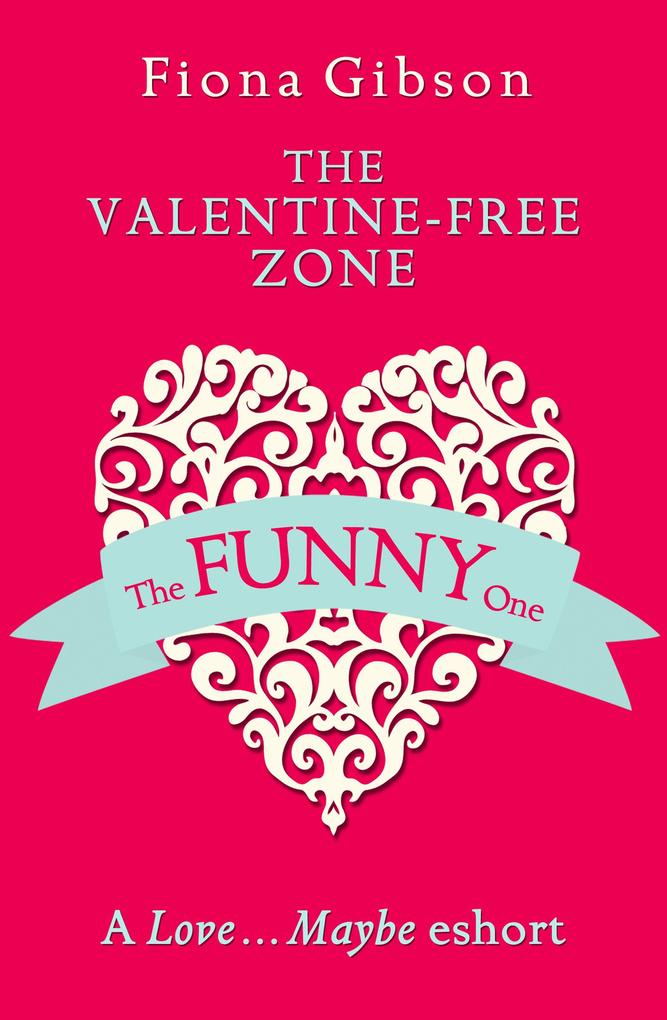 The Valentine-Free Zone