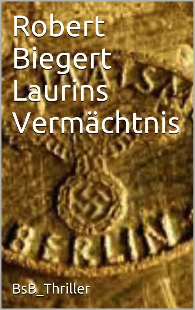 Laurins Vermächtnis