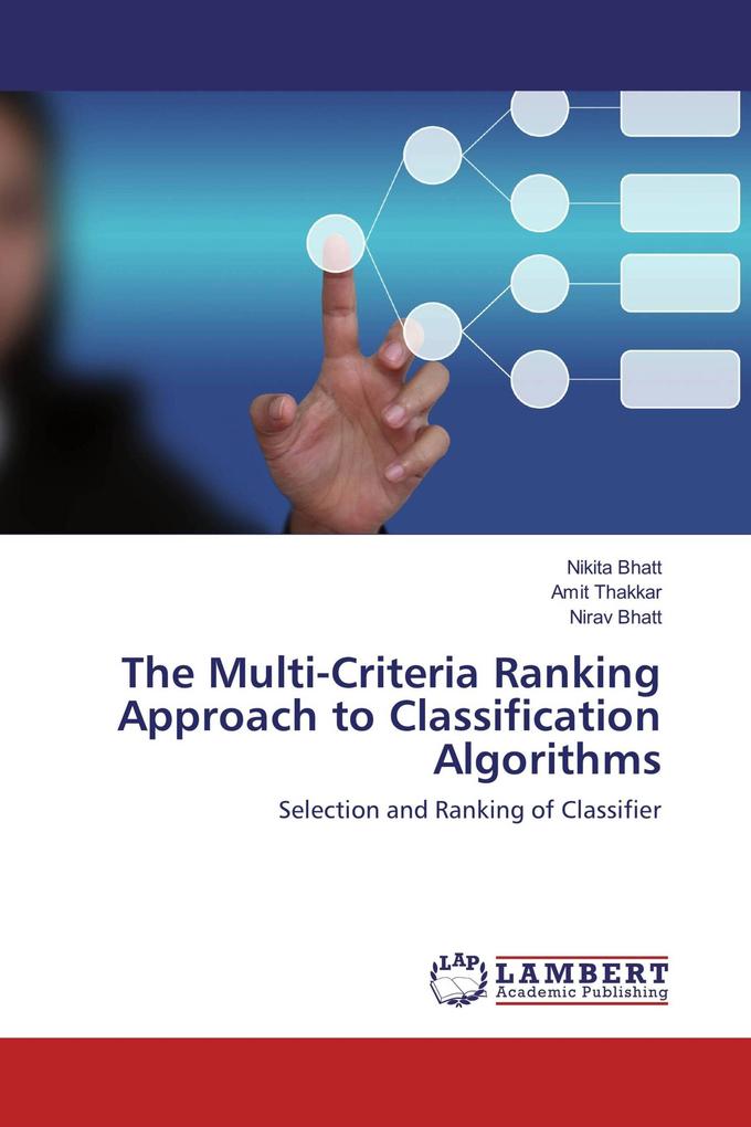 The Multi-Criteria Ranking Approach to Classification Algorithms