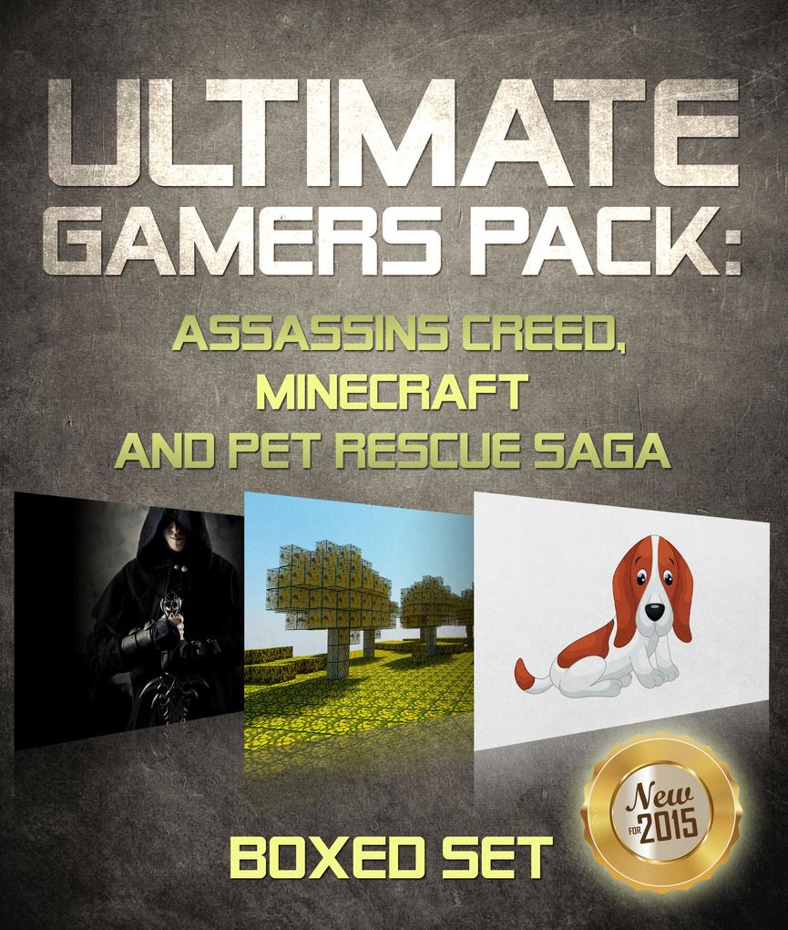 Ultimate Gamers Pack Assassins Creed Minecraft and Pet Rescue Saga