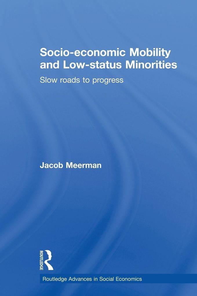 Socio-economic Mobility and Low-status Minorities