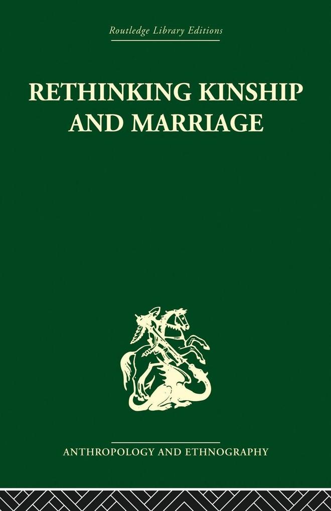 Rethinking Kinship and Marriage