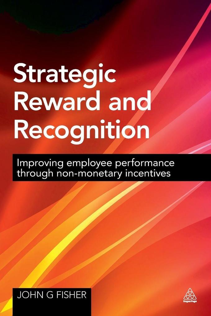 Strategic Reward and Recognition