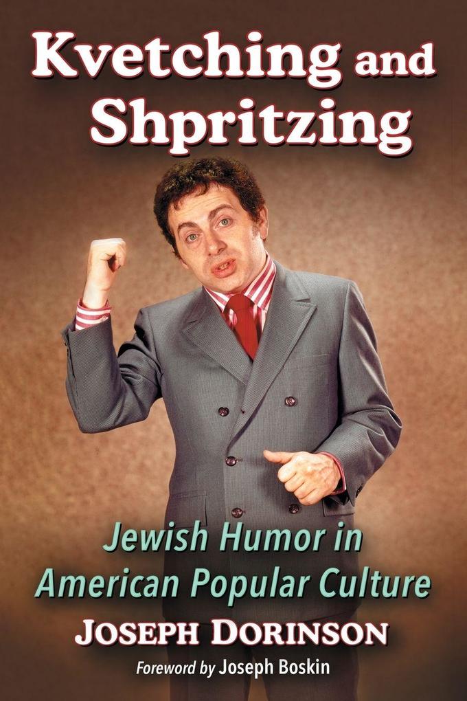 Kvetching and Shpritzing
