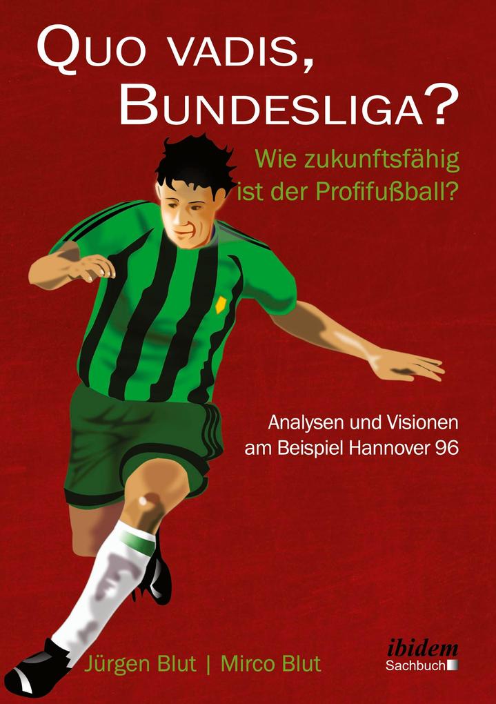 Quo vadis Bundesliga?