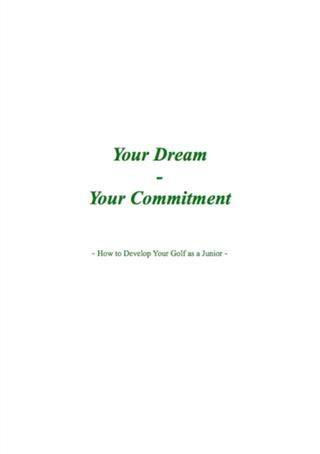 Your Dream Your Commitment