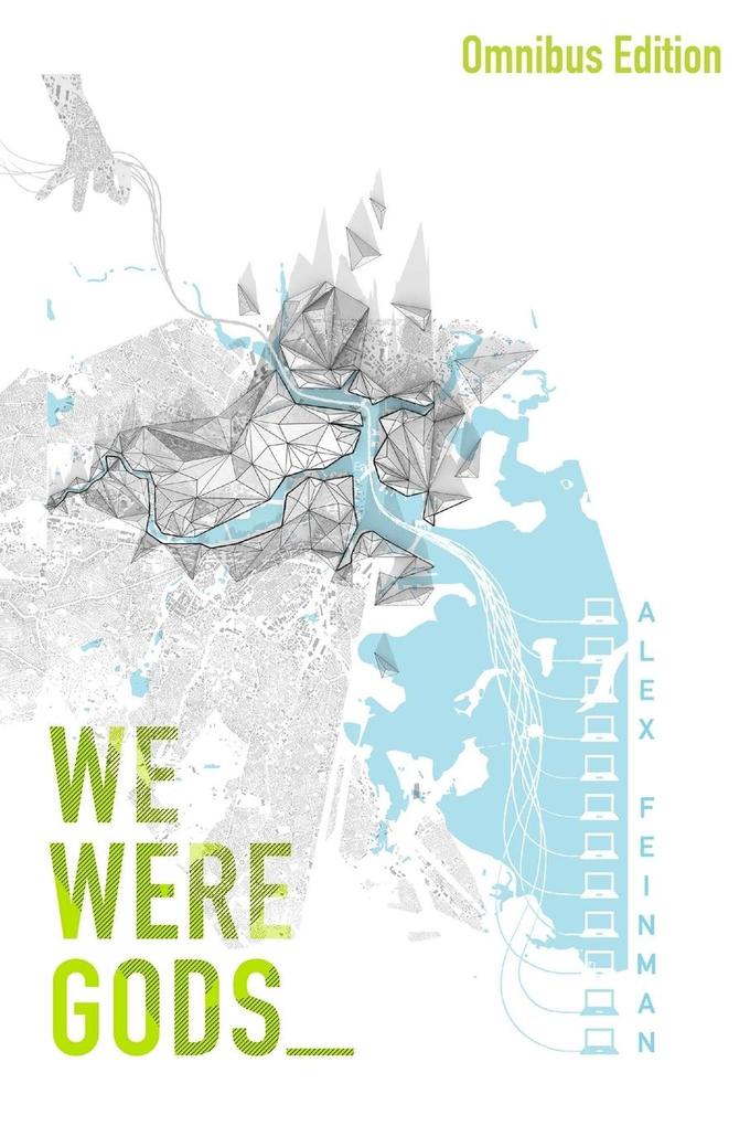 We Were Gods (Omnibus Edition)