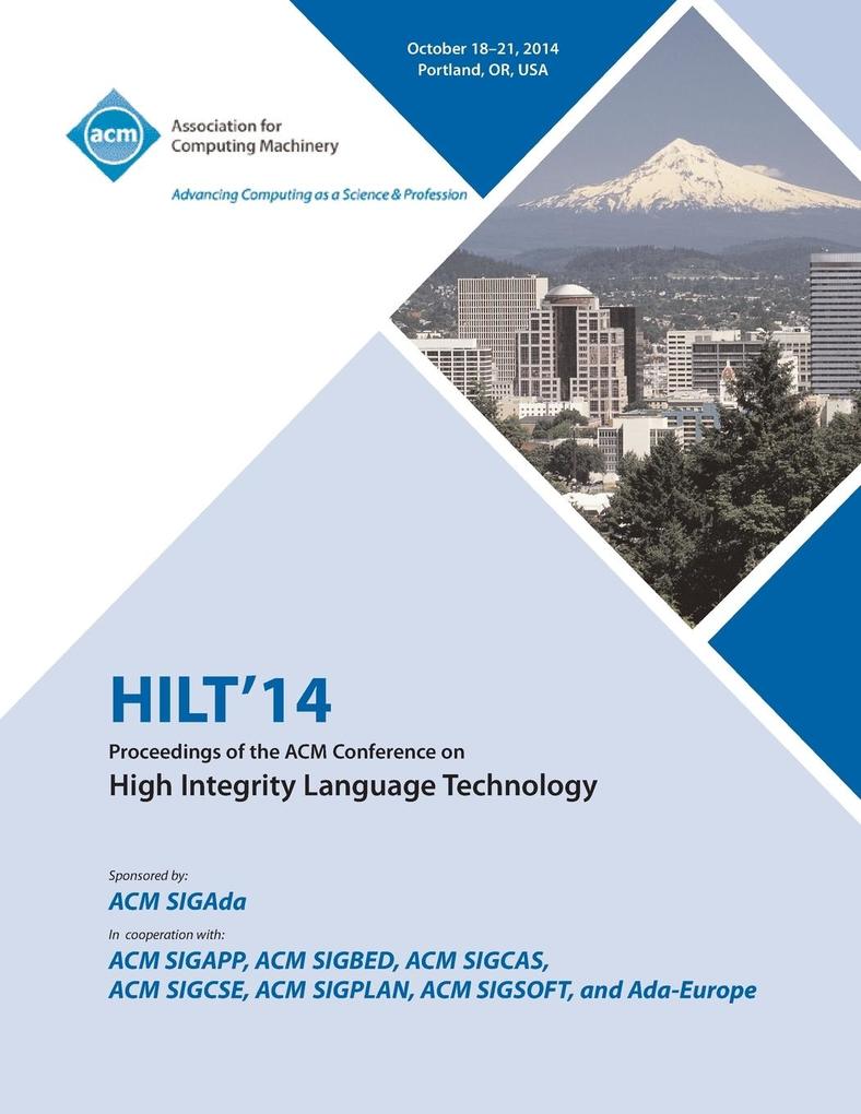 HILT 14 High Integrity Language Technology SIGADA International Conference