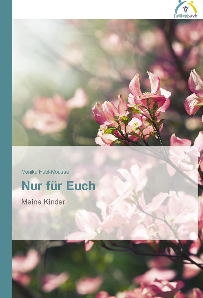 Nur für Euch