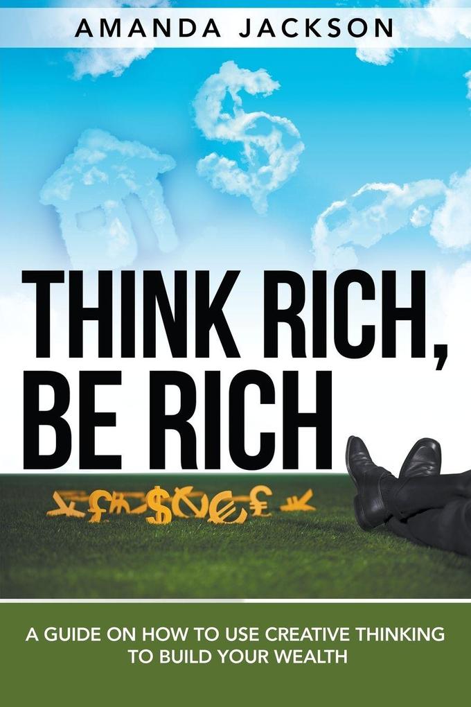 Think Rich Be Rich