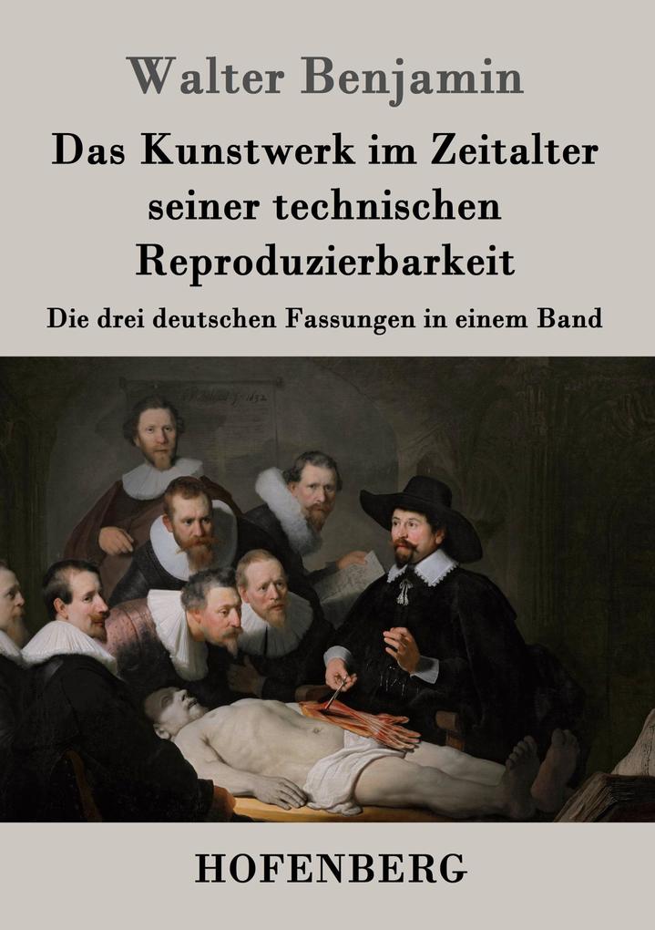 Das Kunstwerk im Zeitalter seiner technischen Reproduzierbarkeit