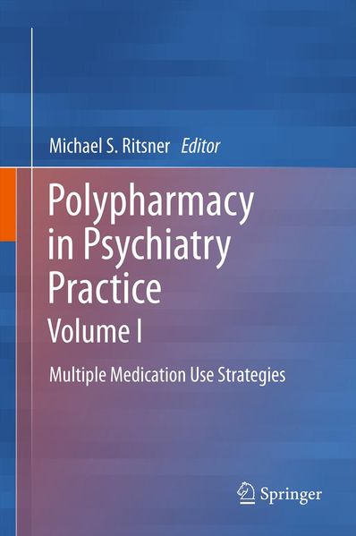 Polypharmacy in Psychiatry Practice Volume I