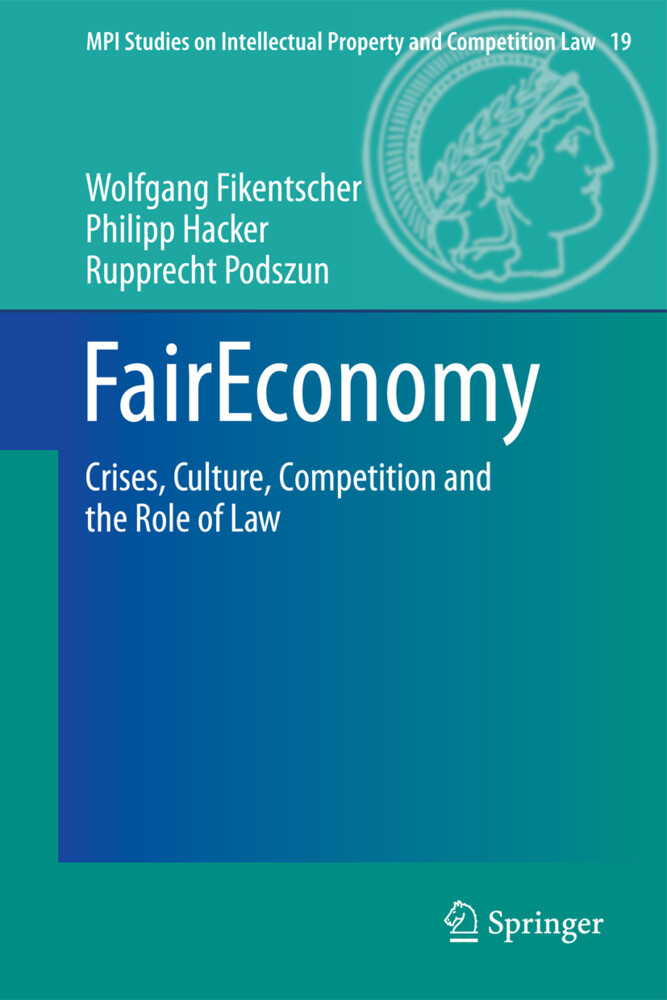 FairEconomy - Wolfgang Fikentscher/ Philipp Hacker/ Rupprecht Podszun