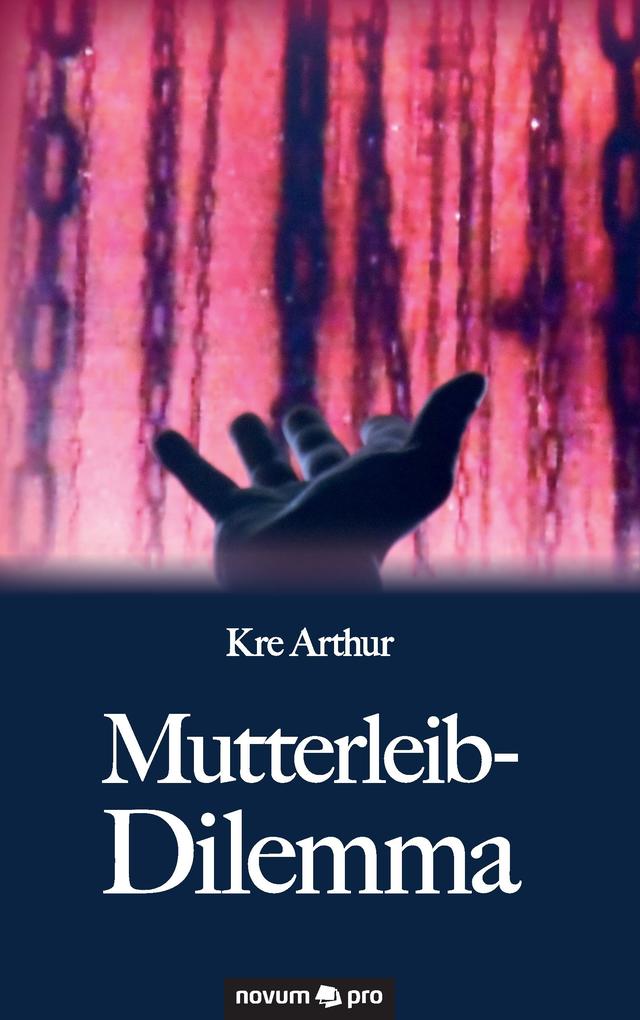 Mutterleib-Dilemma