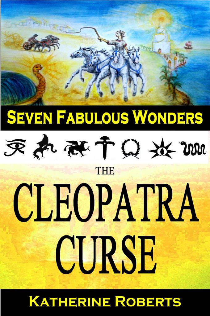 The Cleopatra Curse (Seven Fabulous Wonders #7)