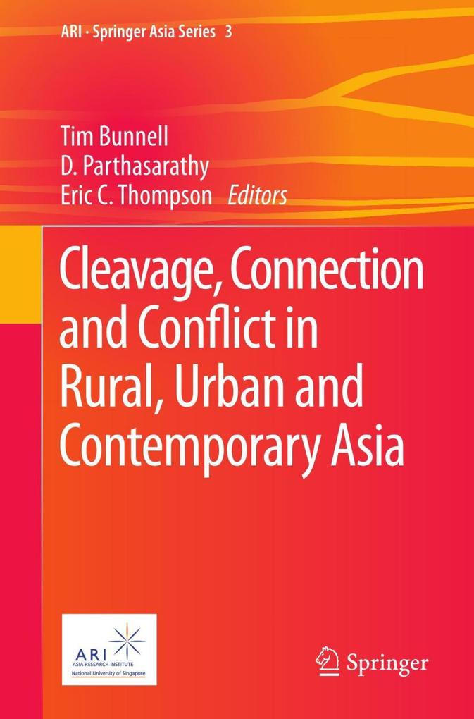 Cleavage Connection and Conflict in Rural Urban and Contemporary Asia