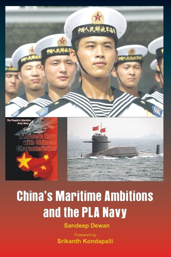 China's Maritime Ambitions and the PLA Navy