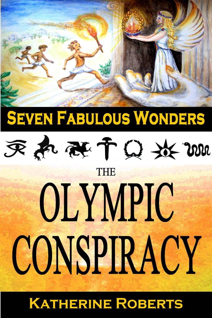 The Olympic Conspiracy (Seven Fabulous Wonders #5)