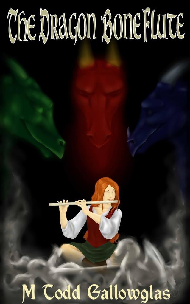 The Dragon Bone Flute (Dragon Bone Tales #1)