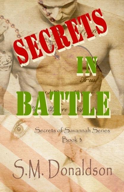 Secrets in Battle (Secrets of Savannah #3)