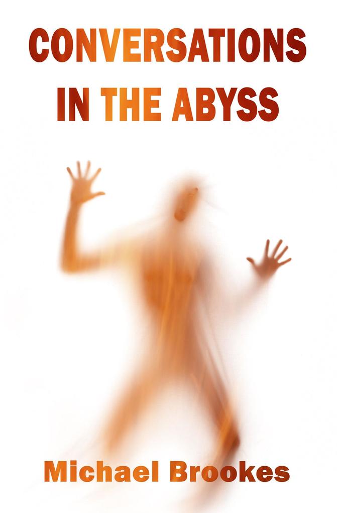 Conversations in the Abyss (The Third Path)