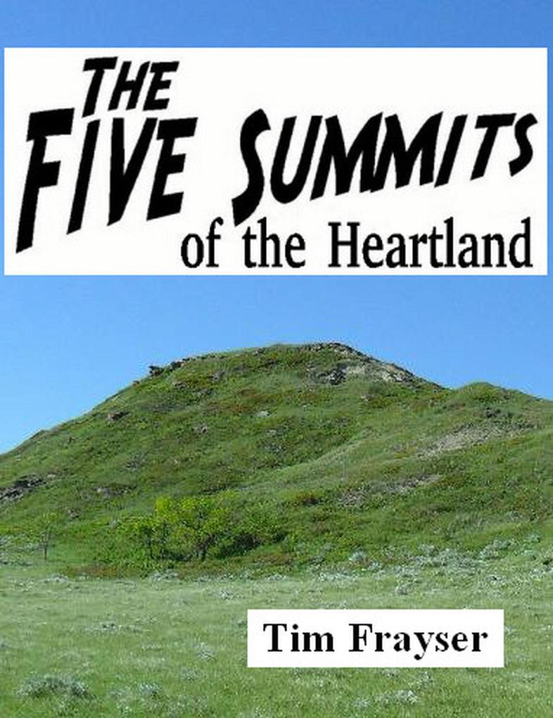 The Five Summits of the Heartland